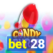 bet 28